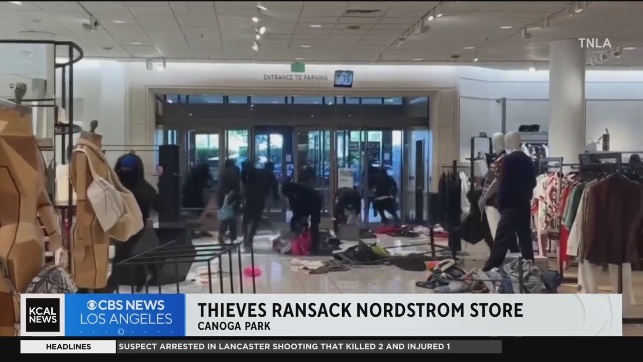 Flash mob of 20 to 30 people ransacks Nordstrom in Canoga Park