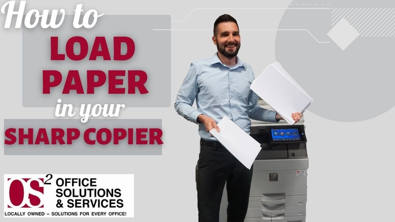 HOW TO LOAD PAPER IN YOUR SHARP COPIER