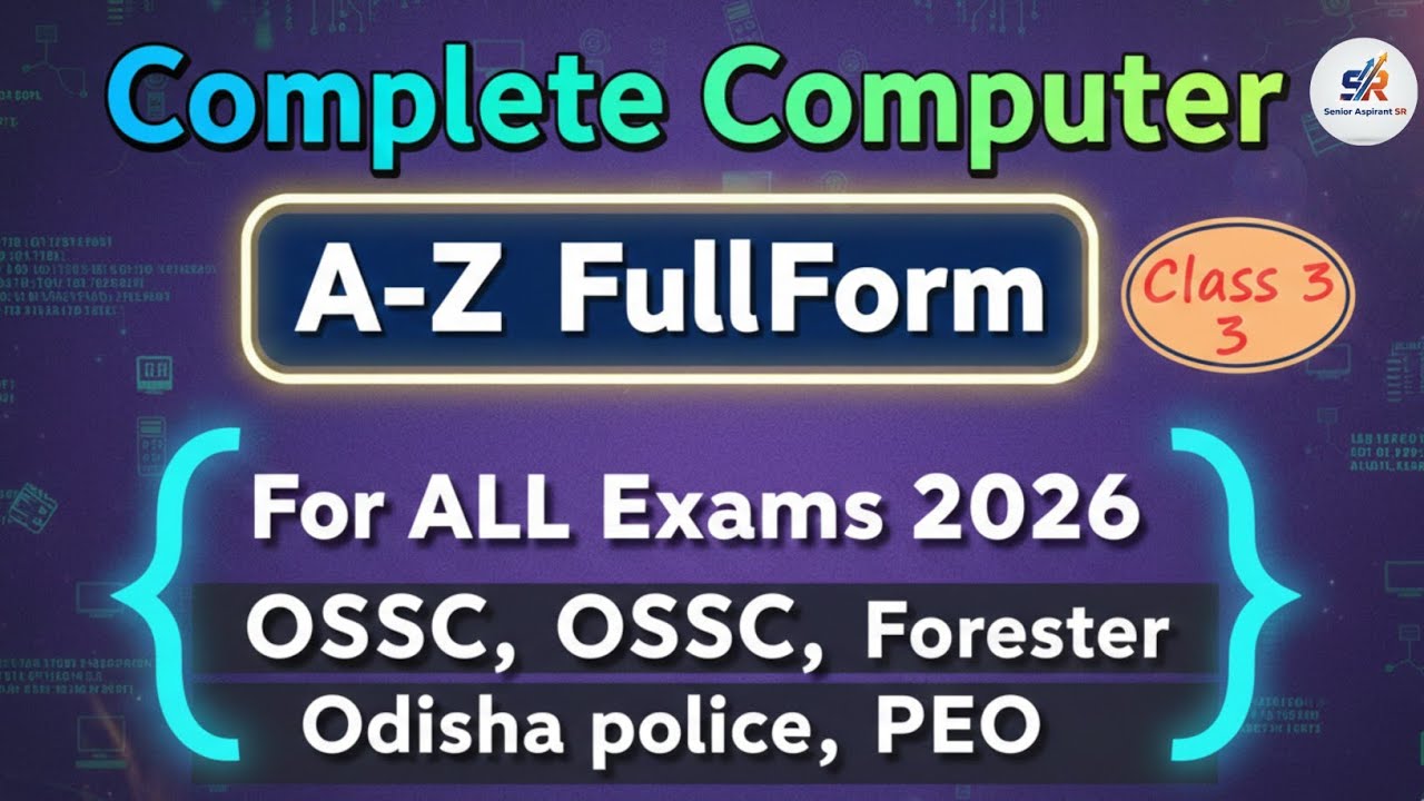A-Z Full Form 🔥 COMPLETE COMPUTER for ALL ODISHA EXAMS 2026#odisha #osssc #ossc #policebharti #exam 