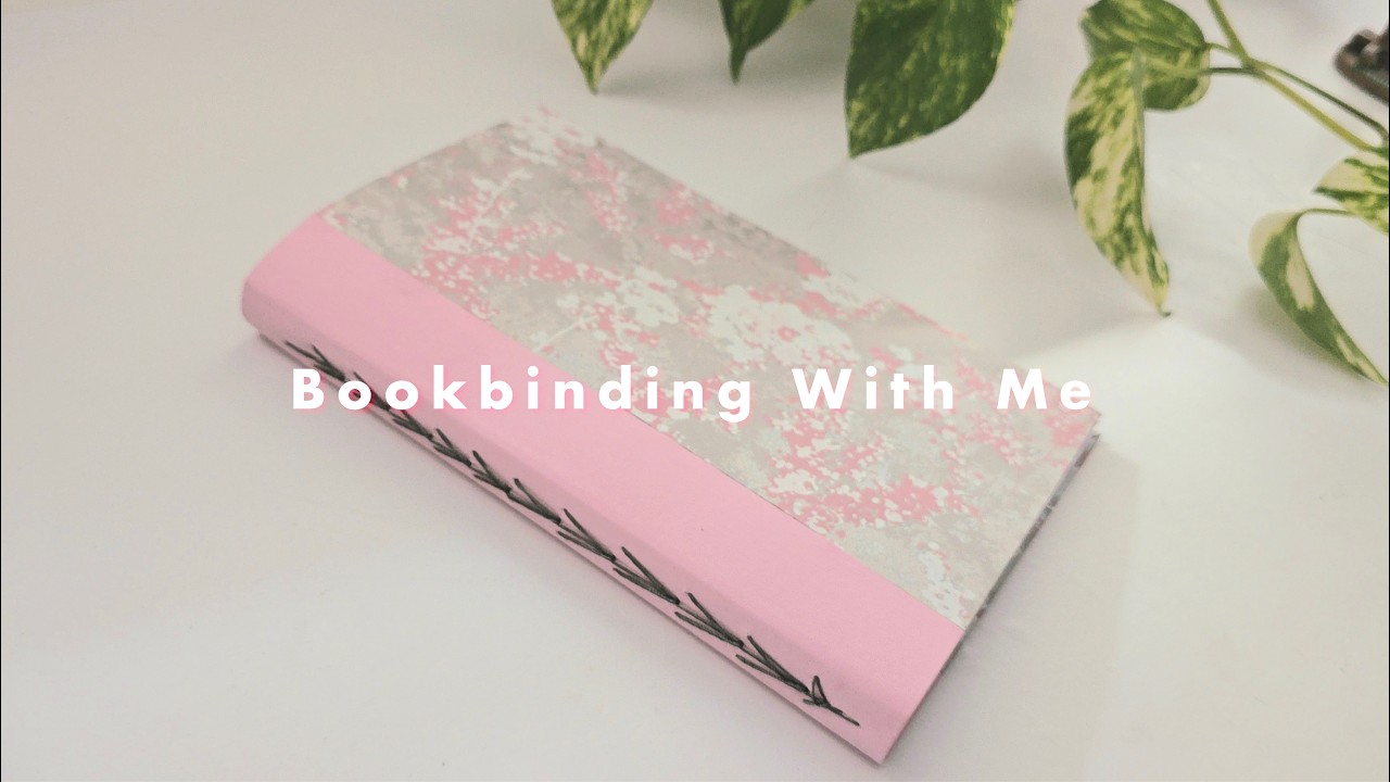 Bookbinding With Me ♡ طريقة تجليد الكتب