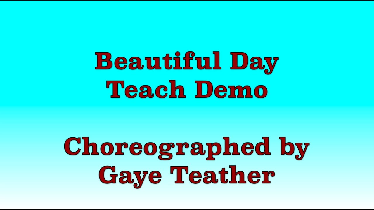 Beautiful Day - Line Dance (Teach Demo)