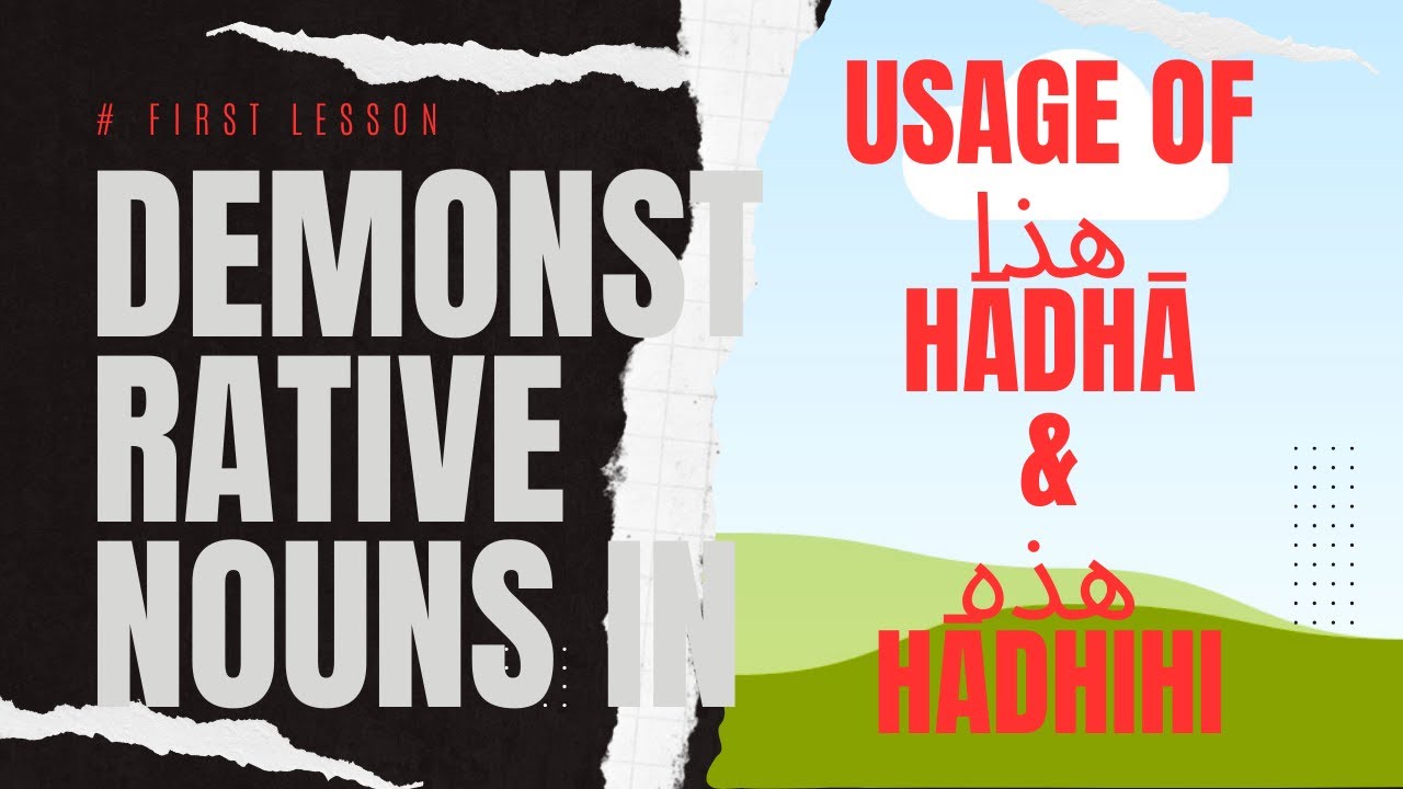 Learn Arabic Easily: Hādhā & Hādhihi | Demonstrative Pronouns Explained!