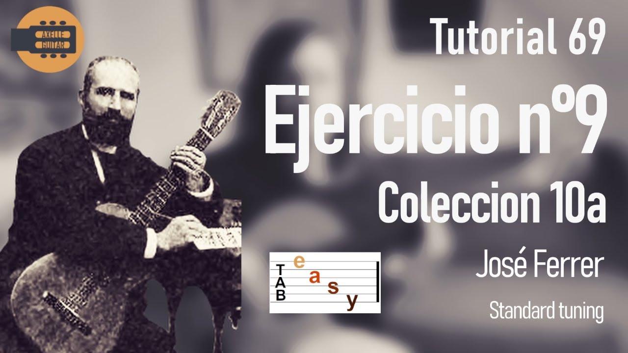 Ejercicio n&deg;9 (Ferrer) + free TABS - Easy Classical Guitar Tutorials 69 by Axelle Guitar