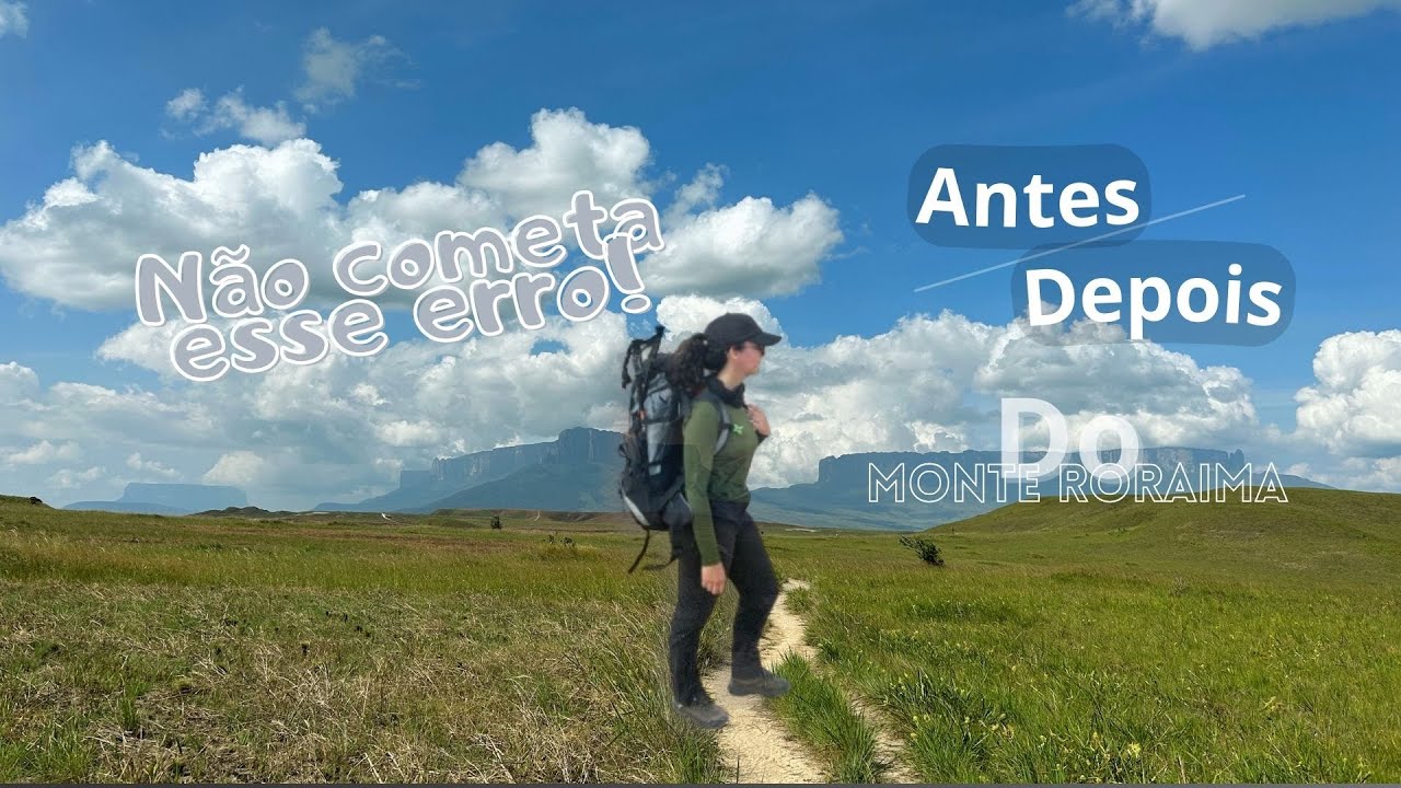 Monte Roraima: o que levar para uma aventura inesquecível