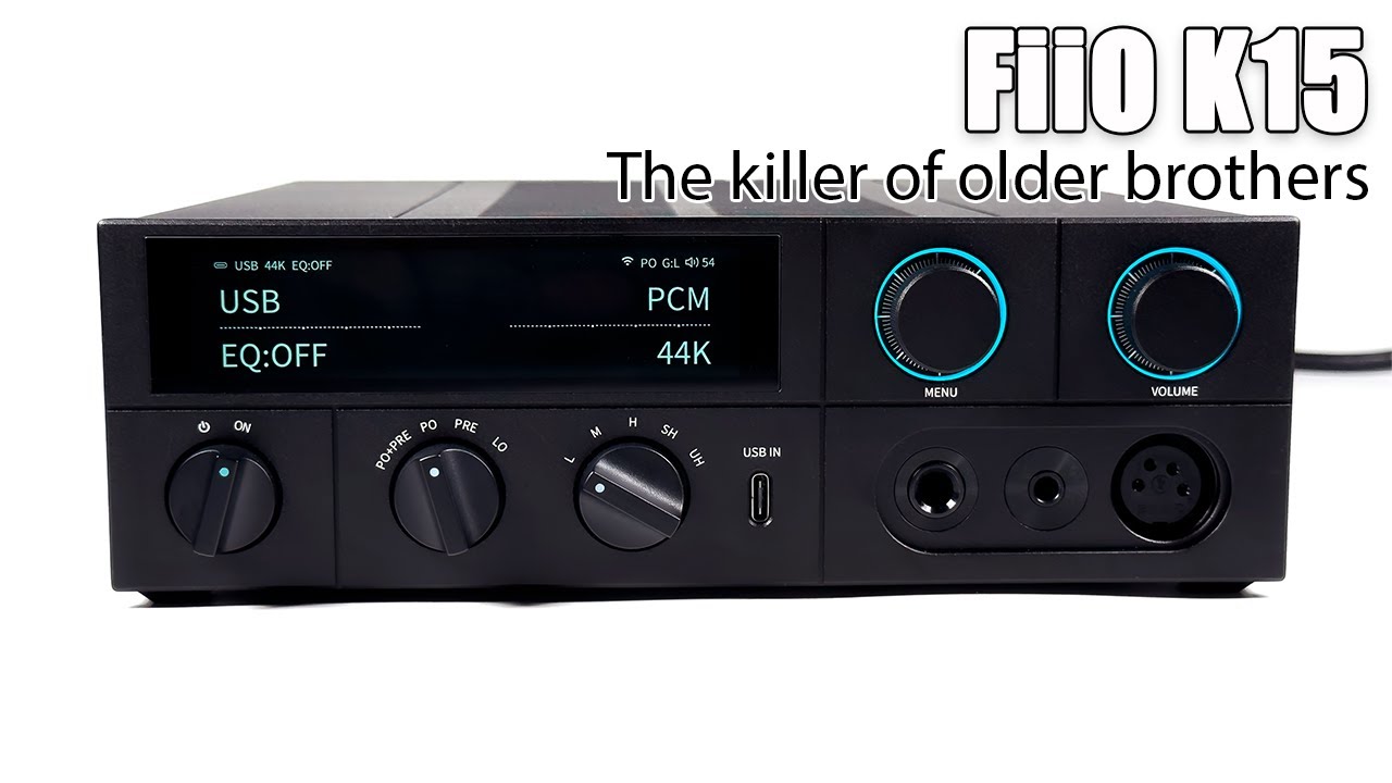 Обзор FiiO K15 — гораздо больше, чем просто ЦАП с усилителем