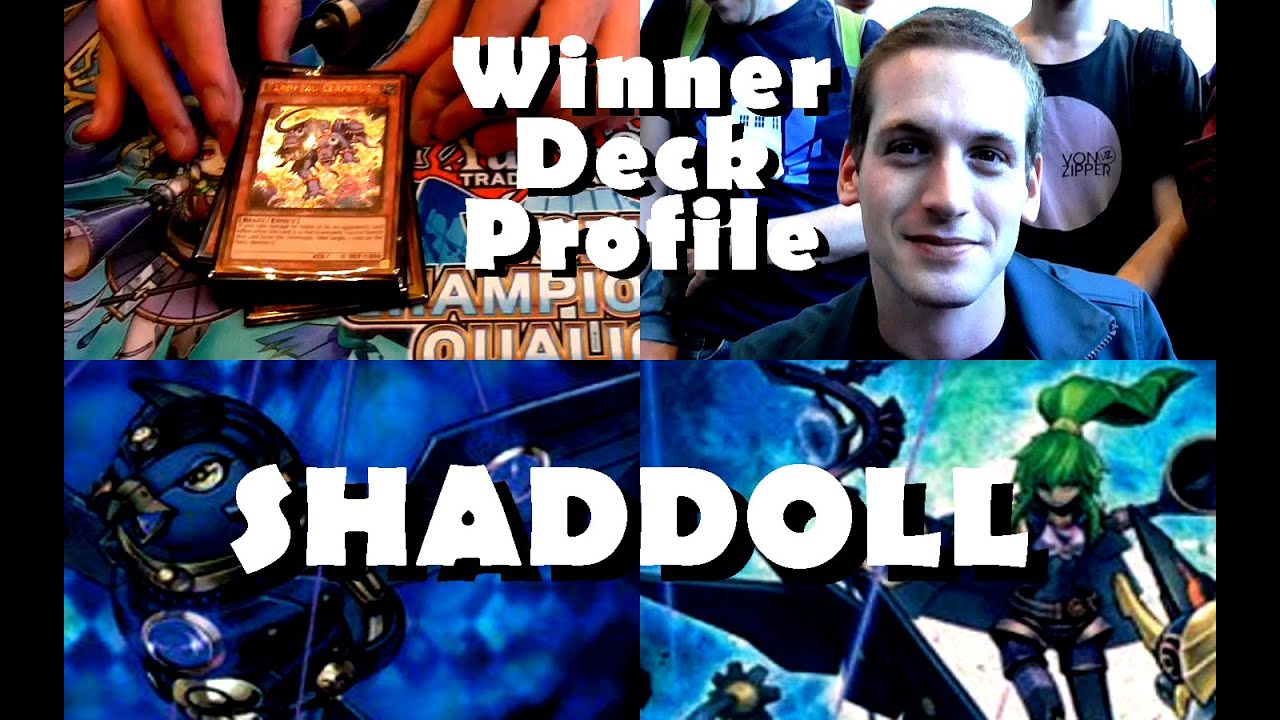 SHADDOLL Deck Profile - 1st Place Ido Marcus European WCQ July 2015 Yugioh