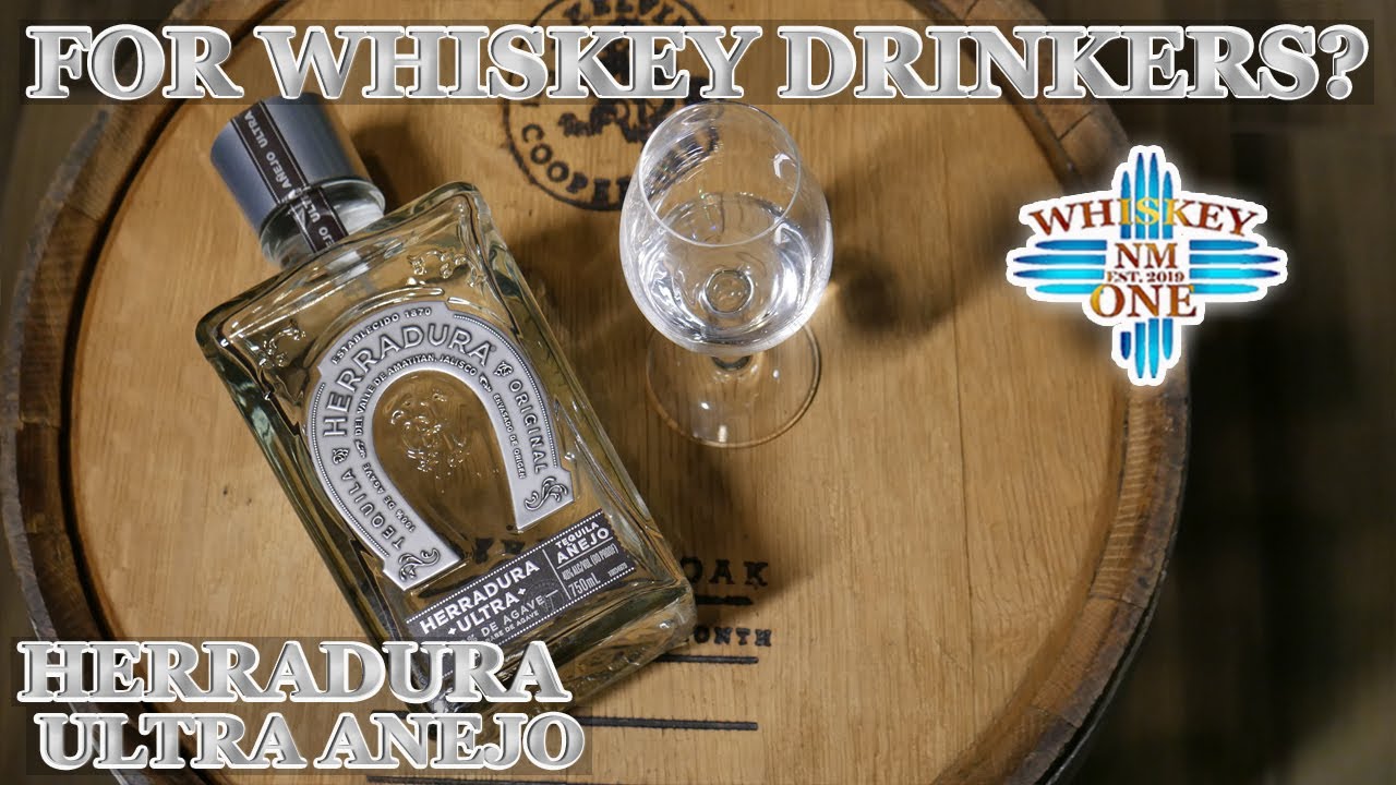 Herradura Ultra Anejo Tequila | Episode #84