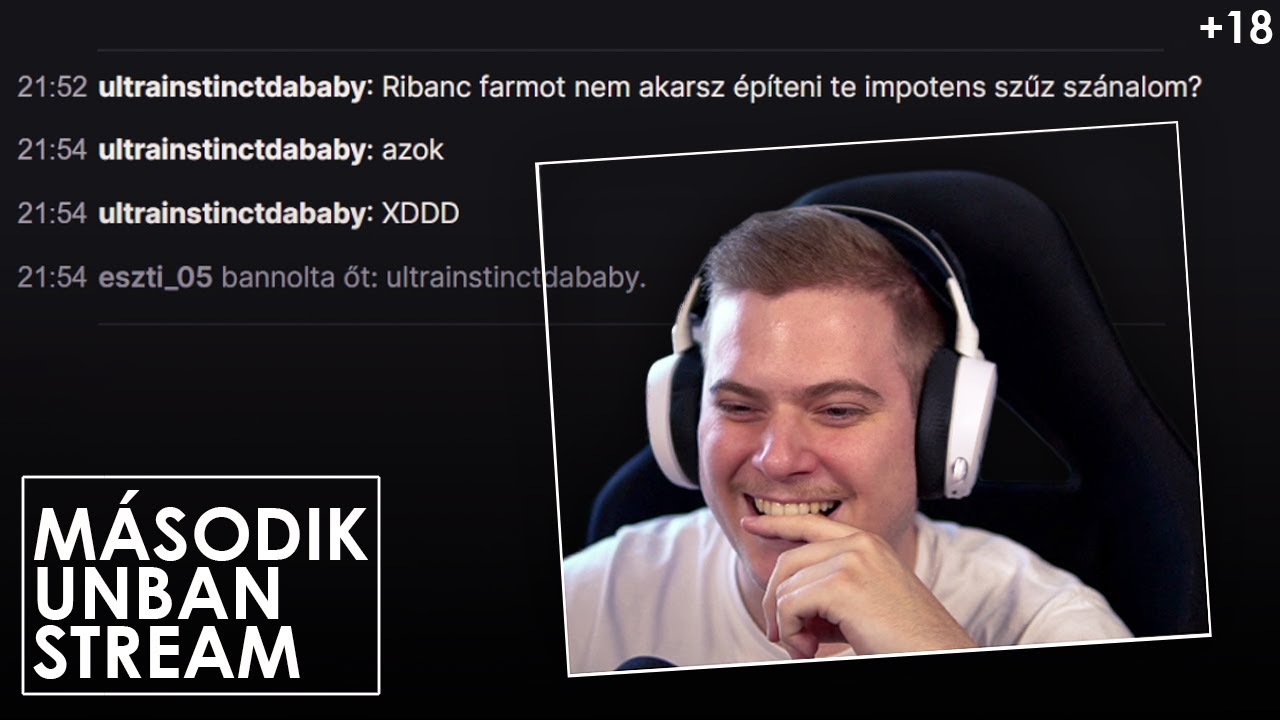 A Második Unban Stream!