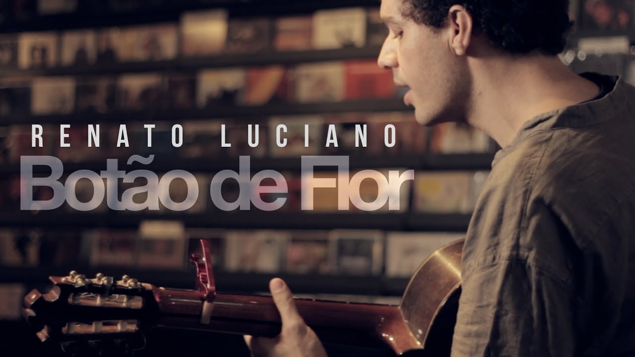 RENATO LUCIANO - BOT&Atilde;O DE FLOR | LIVE