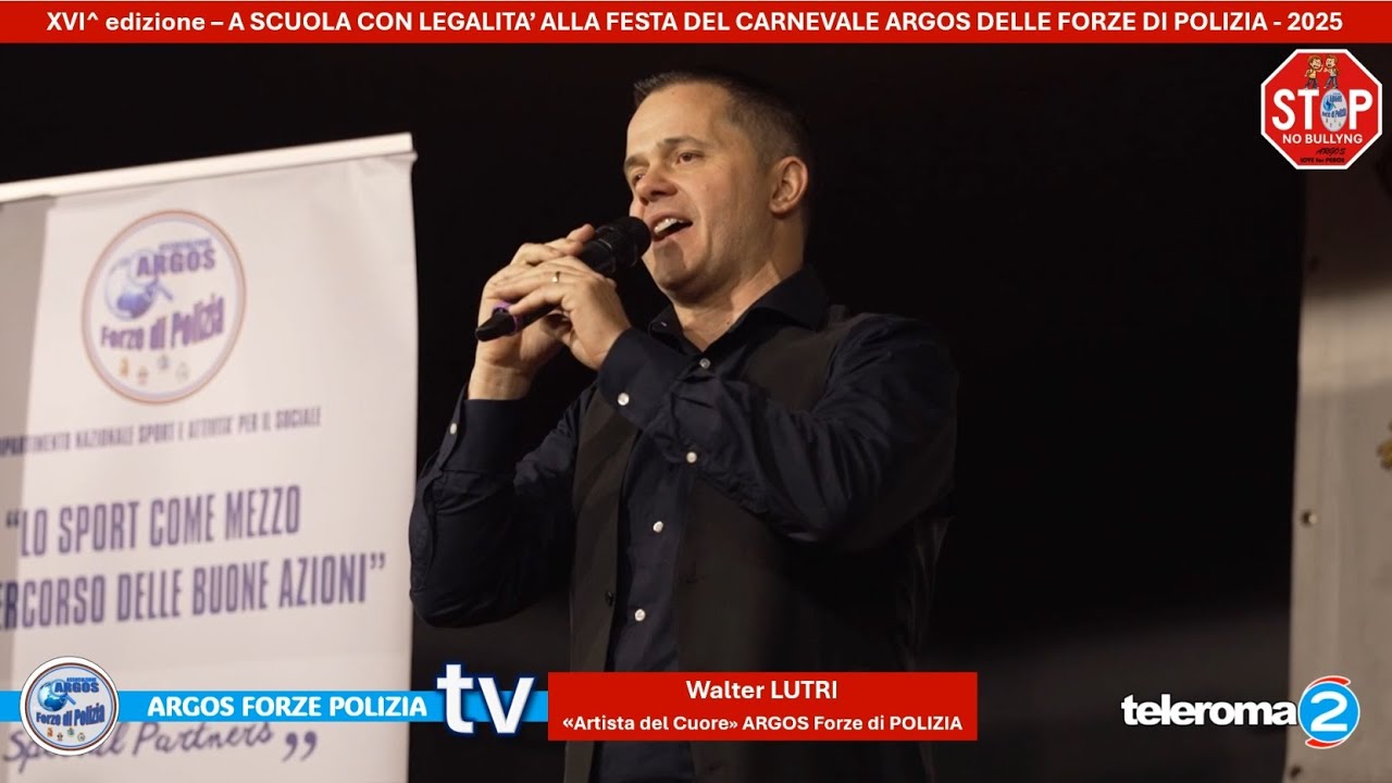 A SCUOLA CON LEGALITA', Walter LUTRI canta al CARNEVALE 2025 di ARGOS (#argosforzepolizia)