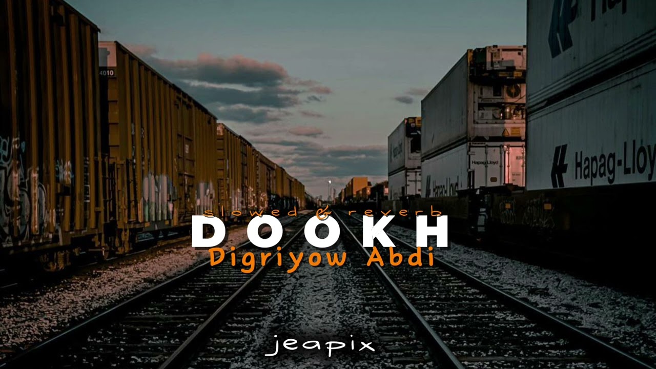 Dookh - Digriyow abdi - slowed & reverb