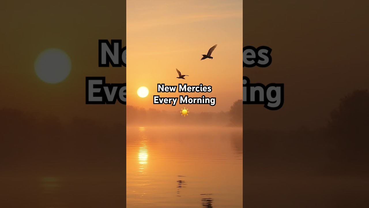 Start Your Day With His Mercy #psalm90 #bibleshorts #faith #inspiration #morningprayer #GodsMercy