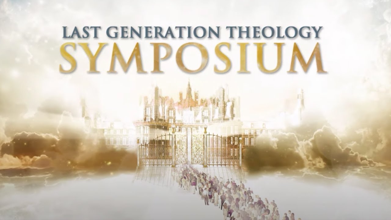 23. Town Hall Discussion - Last Generation Theology