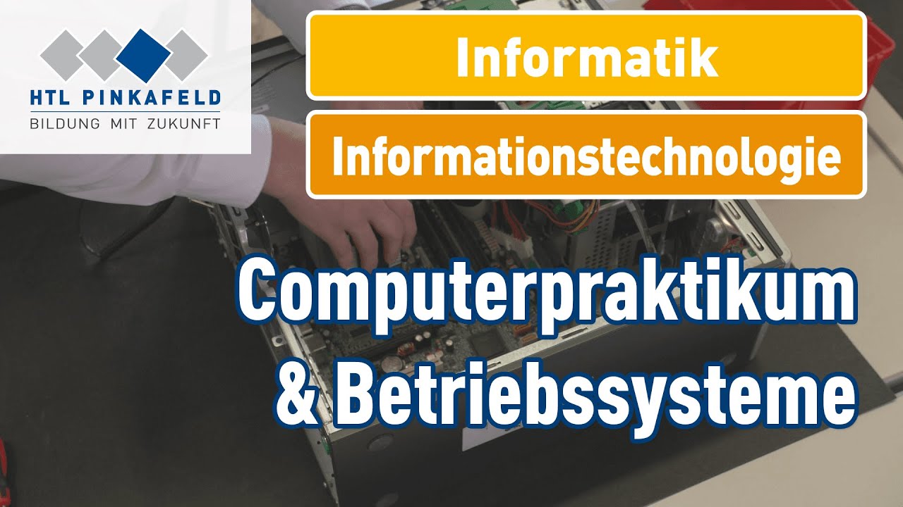HTL Pinkafeld Informatik/Informationstechnologie – Computerpraktikum und Betriebssysteme | Open Days