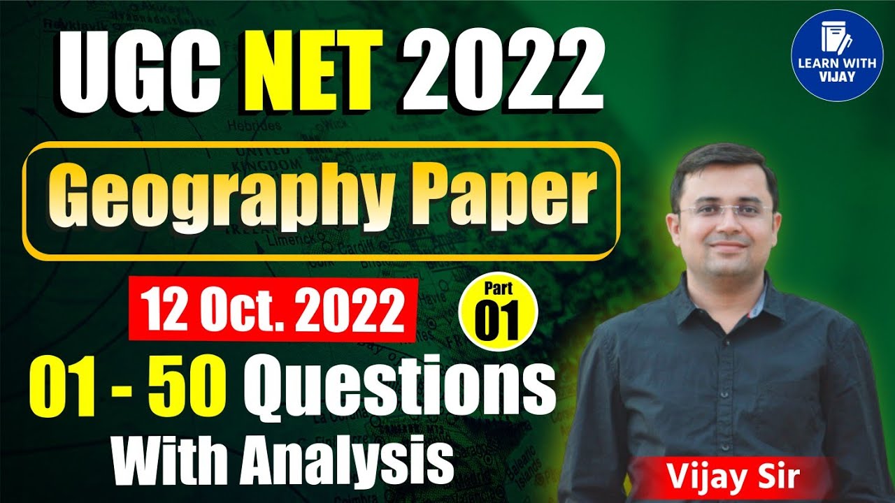 NTA UGC NET 2022 Geography Paper Solution with Analysis (12 OCT 2022) Part 1