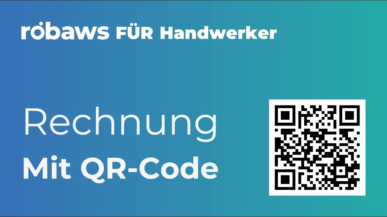 Rechnung mit QR Code erstellen - Tutorial - Robaws Cloud Handwerkersoftware