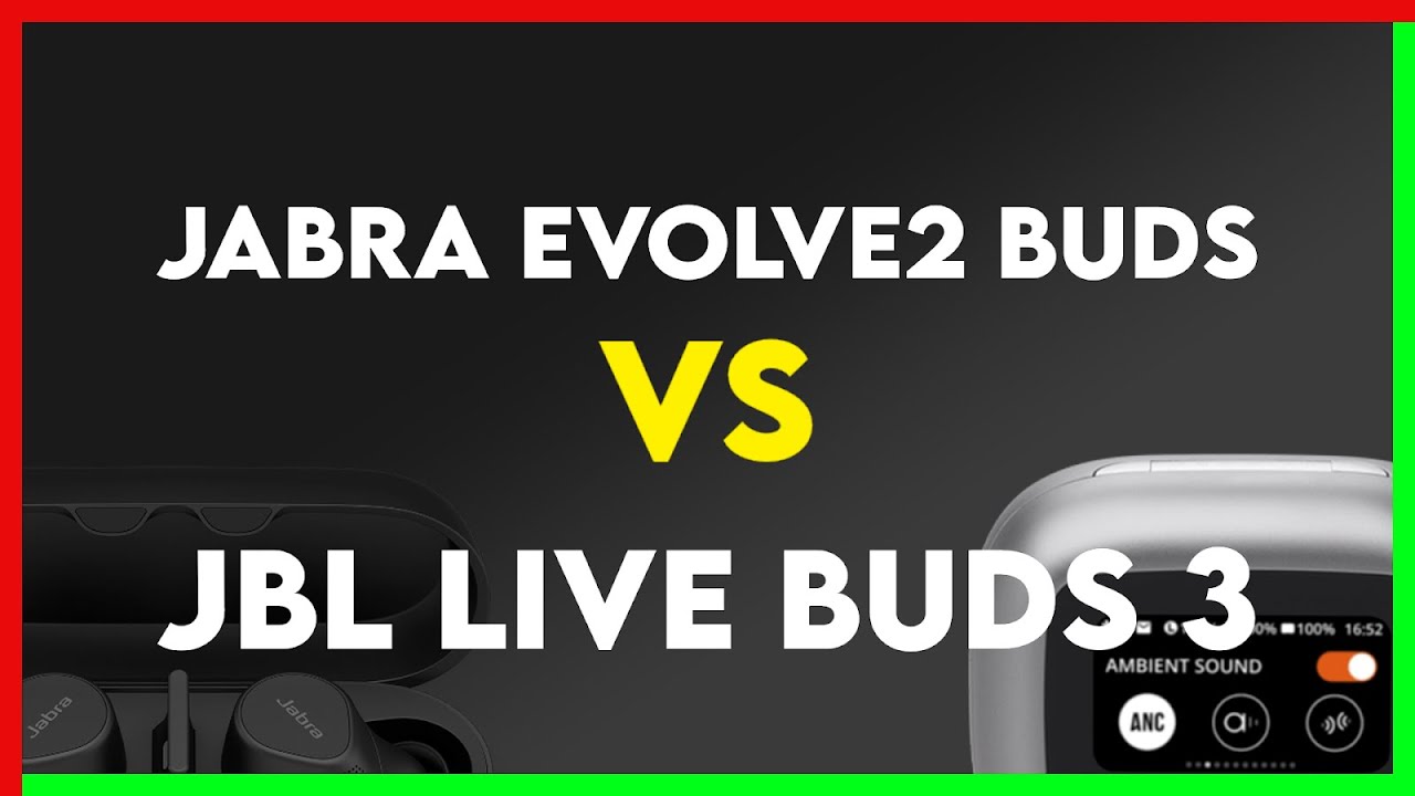 Jabra Evolve2 Buds vs JBL Live Buds 3 Comparison