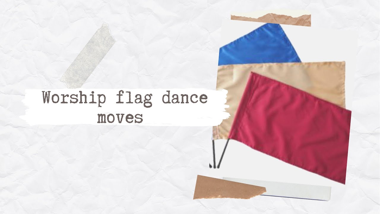 Beginner Worship flag moves