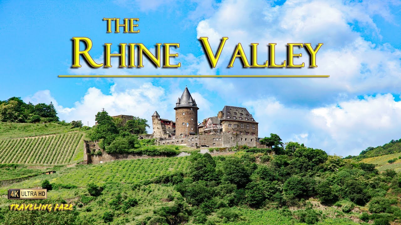 The Rhine Valley, Germany ~ Travel Vlog with Relaxing Music [4K]