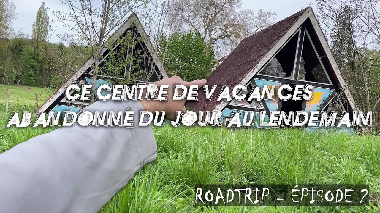 UN CENTRE DE VACANCES QUI LAISSE DES TRACES... (urbex)