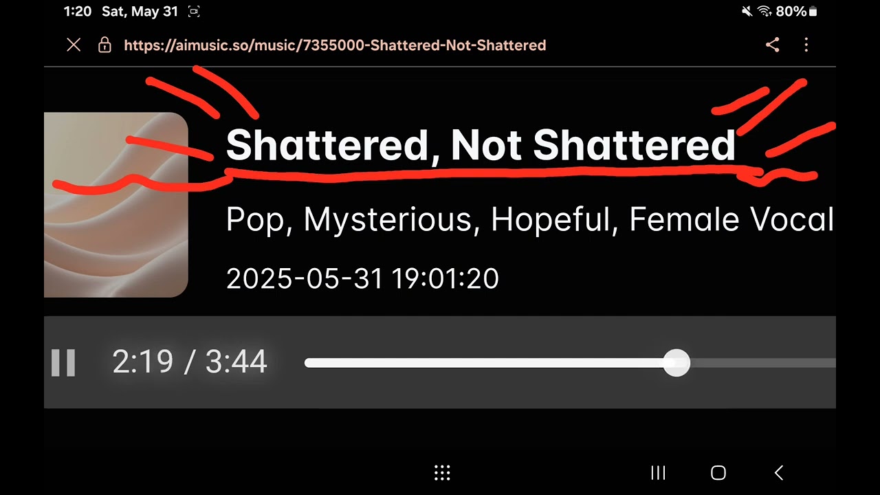 Shattered, Not Shattered (original song by Wren Noellie)