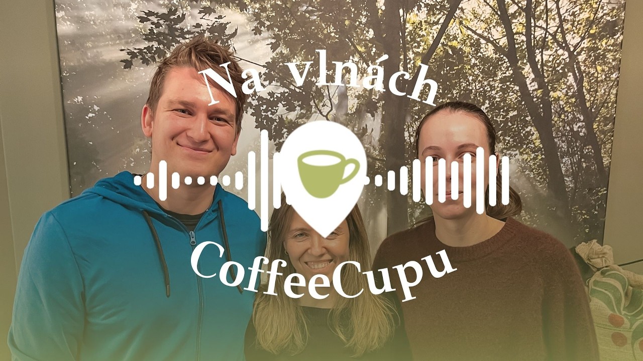 Na vlnách CoffeeCupu | #26 Nasťa a Vláďa