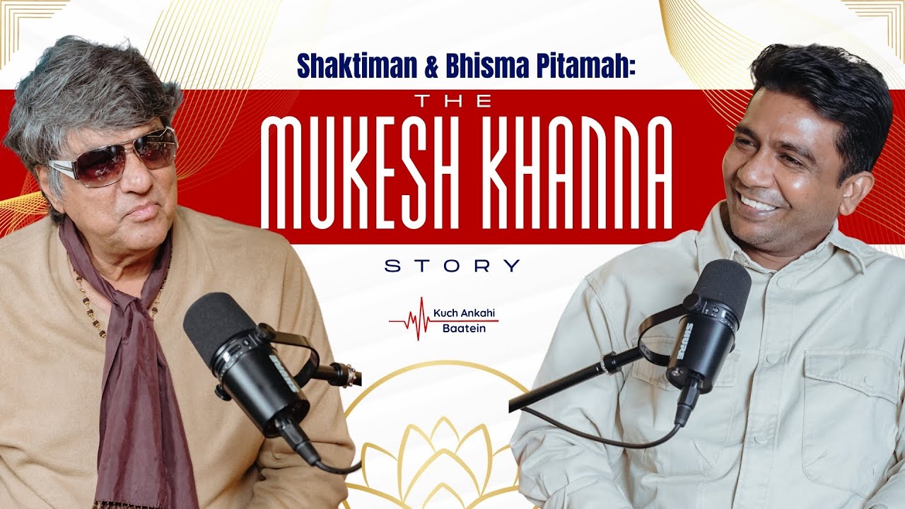 The Legendary Mukesh Khanna: From Shaktiman to Bhisma Pitamah | Bharat M Jain| Ep KAB034 #shaktimaan