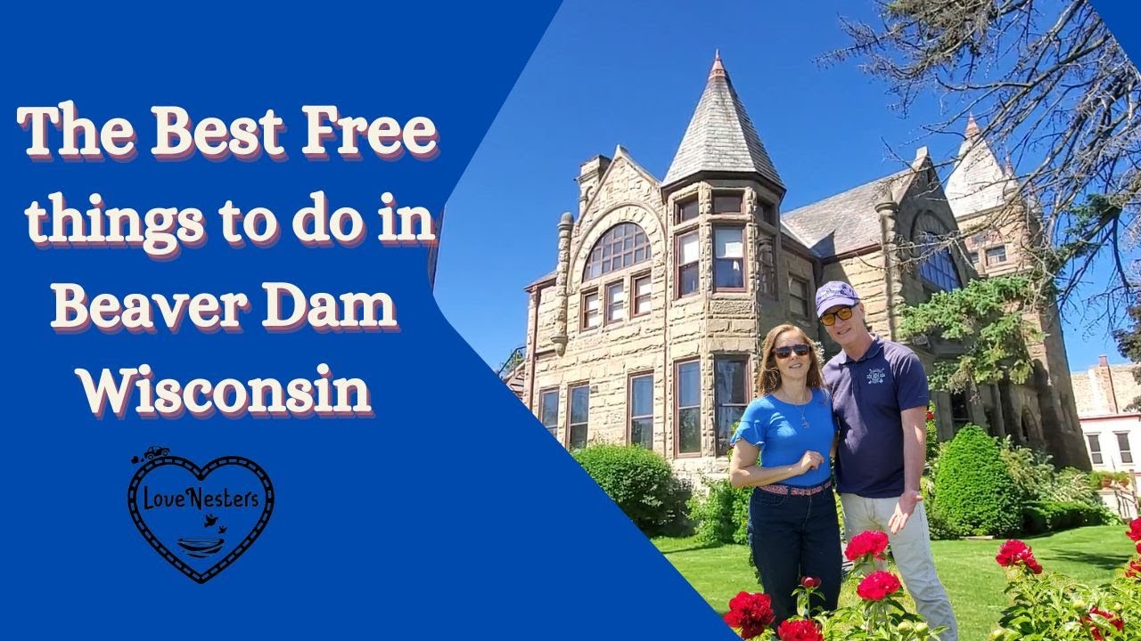 Beaver Dam Wisconsin - A great small town with a rich history - Fun free activities