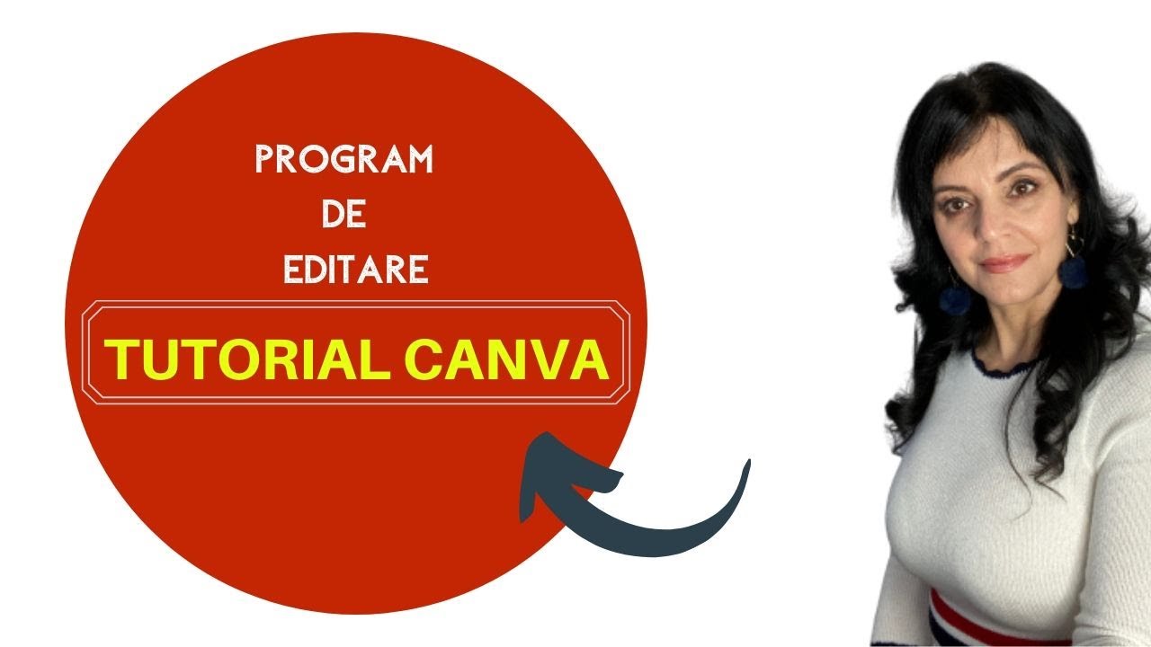 Program de editare imagini  TUTORIAL CANVA