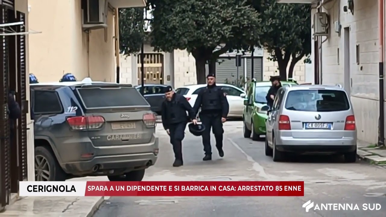 09 FEBBRAIO 2026 - CERIGNOLA: SPARA A UN DIPENDENTE E SI BARRICA IN CASA: ARRESTATO 85 ENNE