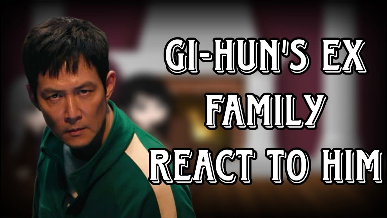 Gi-Hun's Ex Family React To Him || Squid Game || Gacha React