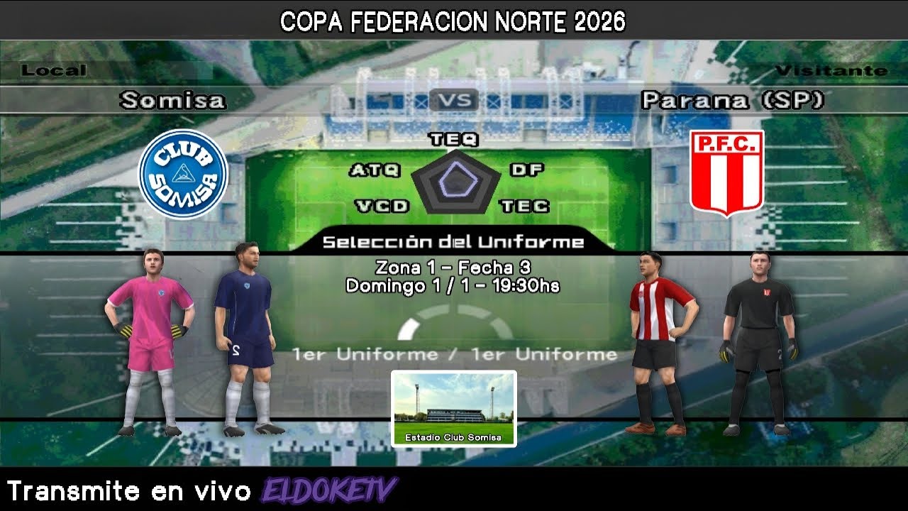 🔴 EN VIVO | Somisa (SN) vs Paraná (SP) - Copa Federación Norte.
