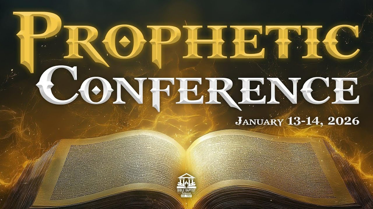 Prophetic Conference (1/13/26)