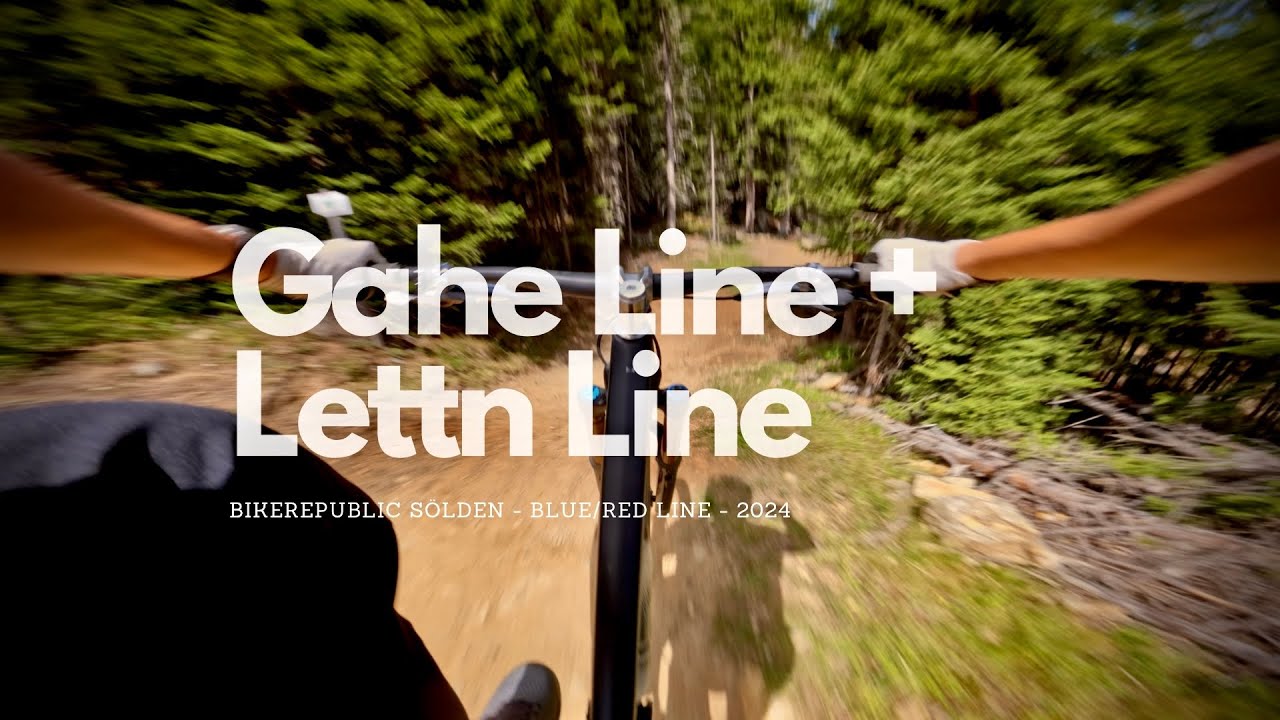 Sölden Gahe Line + Lettn Line - Bikerepublic Sölden 🇦🇹 - Blue/Red Lines 🔵🔴 - 2024 - Full Run