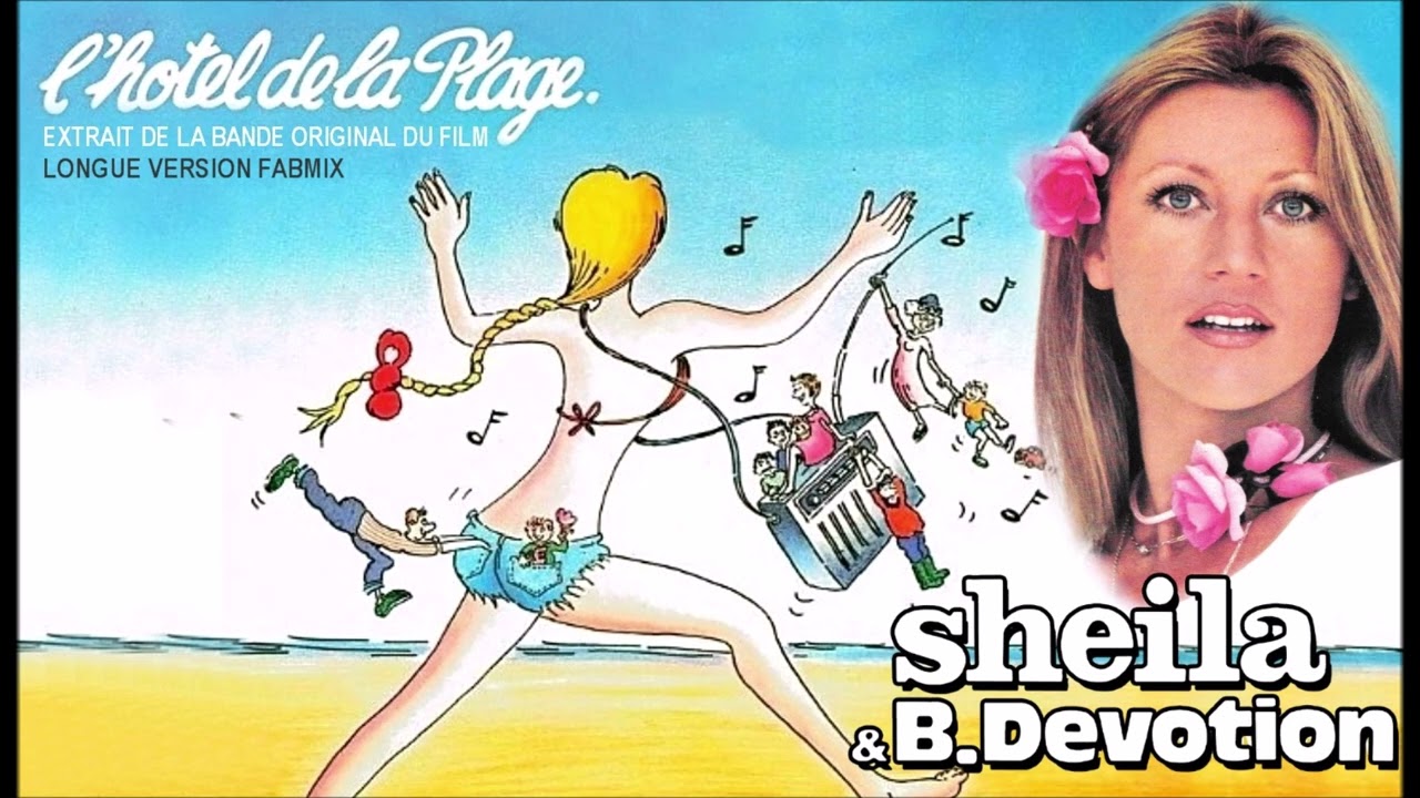 Sheila B  Devotion - Hôtel de la Plage - Longue version Fabmix - 1978