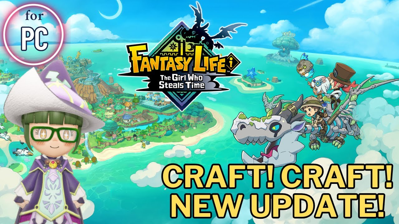 Fantasy Life i: Let's check the new update!