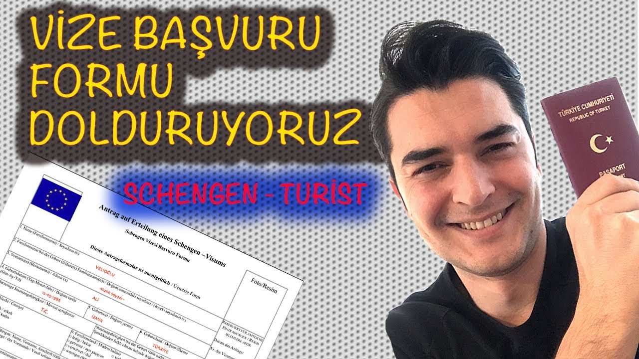ALMANYA VİZE BAŞVURU FORMU (Schengen Vizesi Form Doldurma)