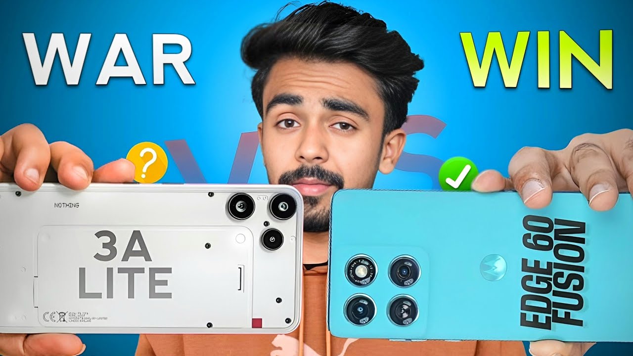 “Don’t Buy Before Watching! Nothing 3A Lite vs Moto Edge 60 Fusion Full Comparison”