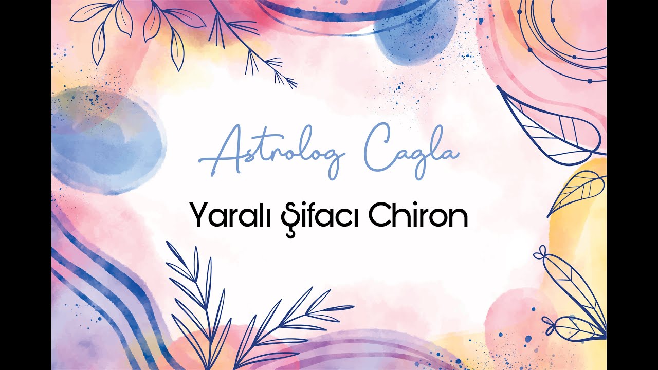 Yaralı şifacı Chiron evlerde ve bur&ccedil;larda 🤍