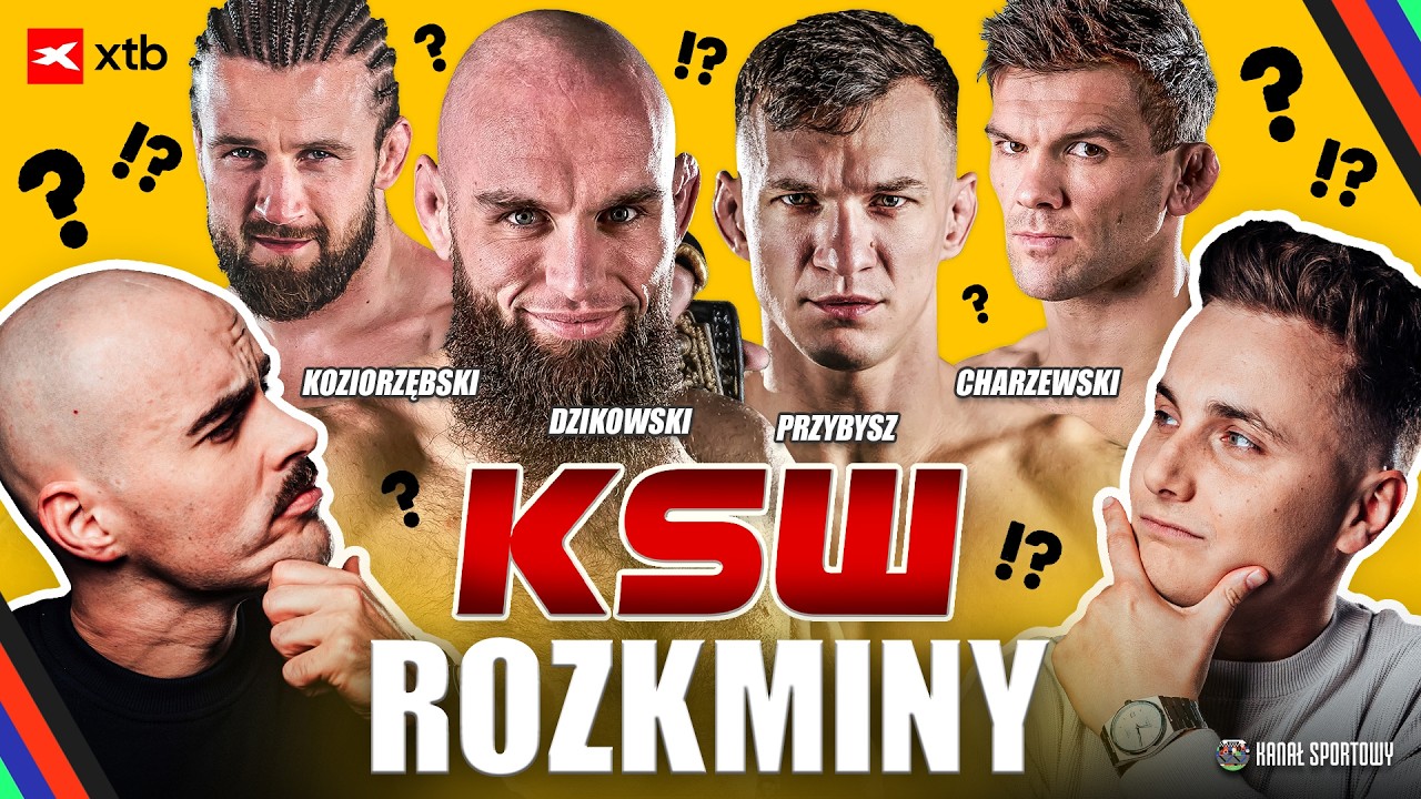 KSW – ROZKMINY! TURSKI I MŚCIWUJEWSKI ZAPRASZAJĄ: KOZIORZĘBSKI, DZIKOWSKI, PRZYBYSZ, CHARZEWSKI