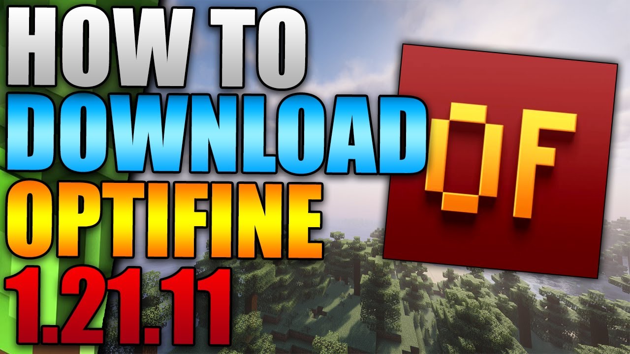 How To Download Optifine 1.21.11 - Minecraft Optifine Guide (2026)