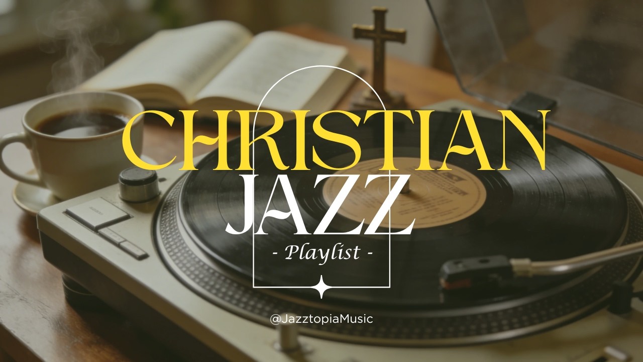 Smooth Christian Jazz Music | Gentle Worship Beats Inspired by Gospel of John (KJV)