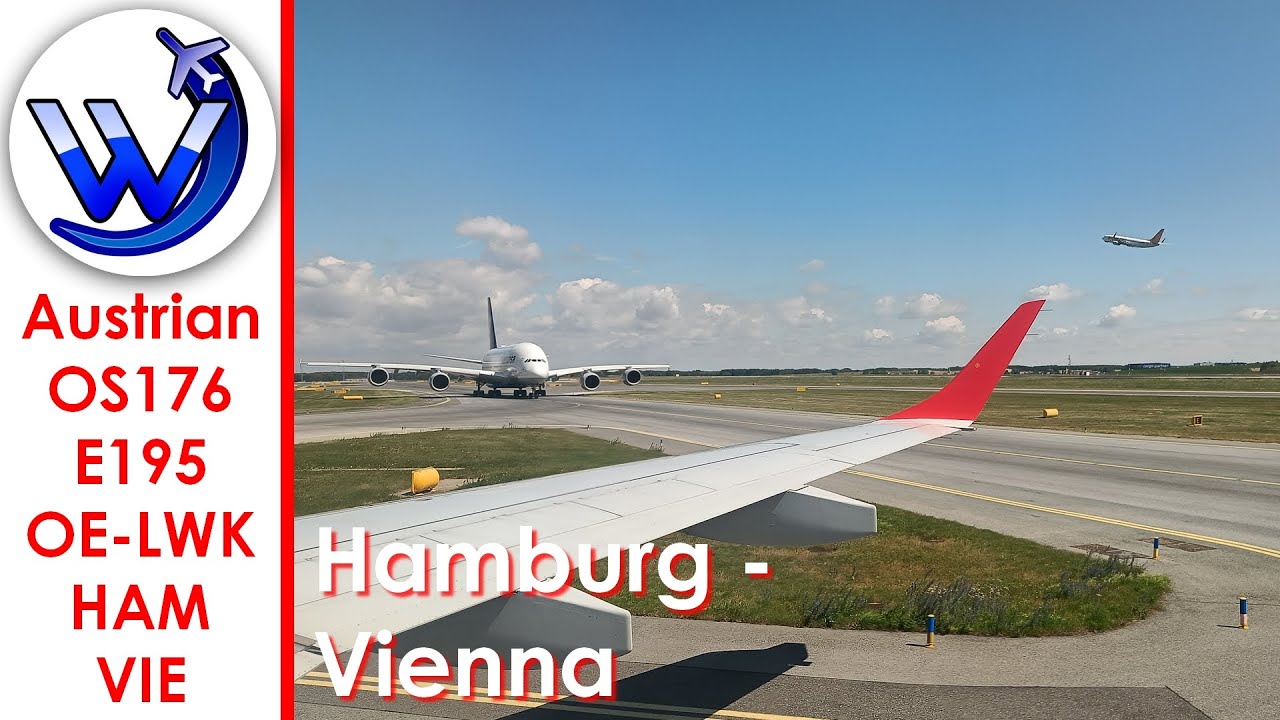 ✈ Austrian - My first flight with an Embraer - Hamburg to Vienna - Embraer E195 - OE-LWK