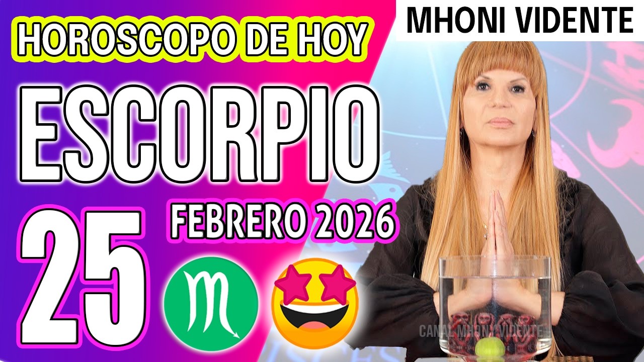 ESCORPIO ♏ 😱 ALGUIEN TE BLOQUEÓ EL DINERO Y YA SE REVELÓ 😳 HOROSCOPO De Hoy 25 de FEBRERO 2026 Mhoni