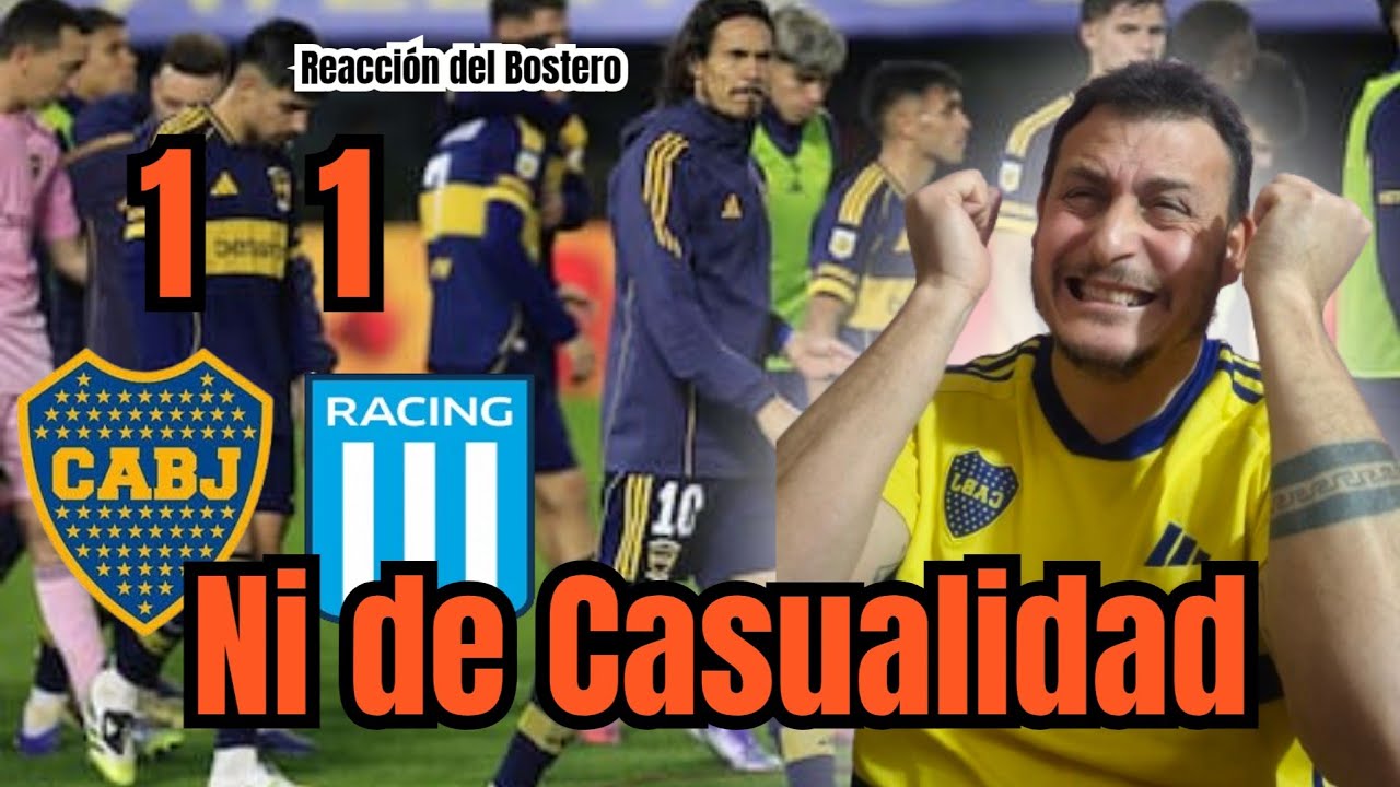 Ni de Casualidad!! Reacción del Bostero a Boca 1 Racing 1