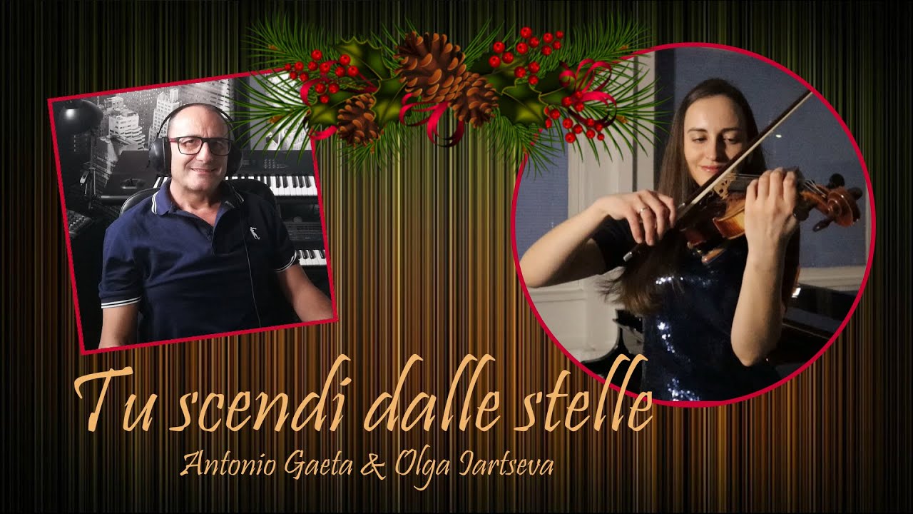 TU SCENDI DALLE STELLE | Christmas Song Piano & Violino