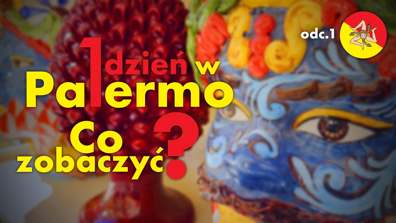 Co zwiedzić w Palermo?