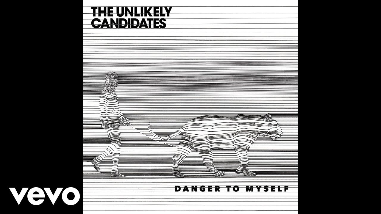 The Unlikely Candidates - 10 Ways (Audio)