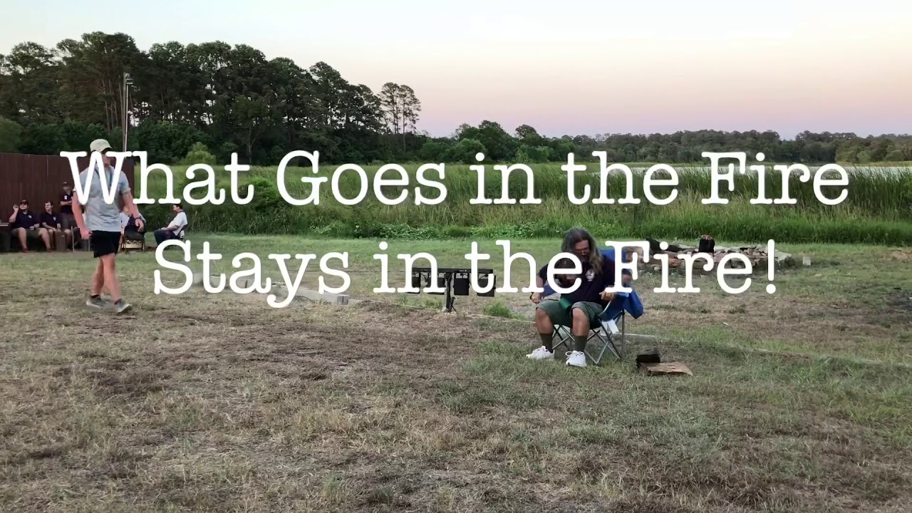 What Goes in the Fire Stays in the Fire! - Boy Scout Skit