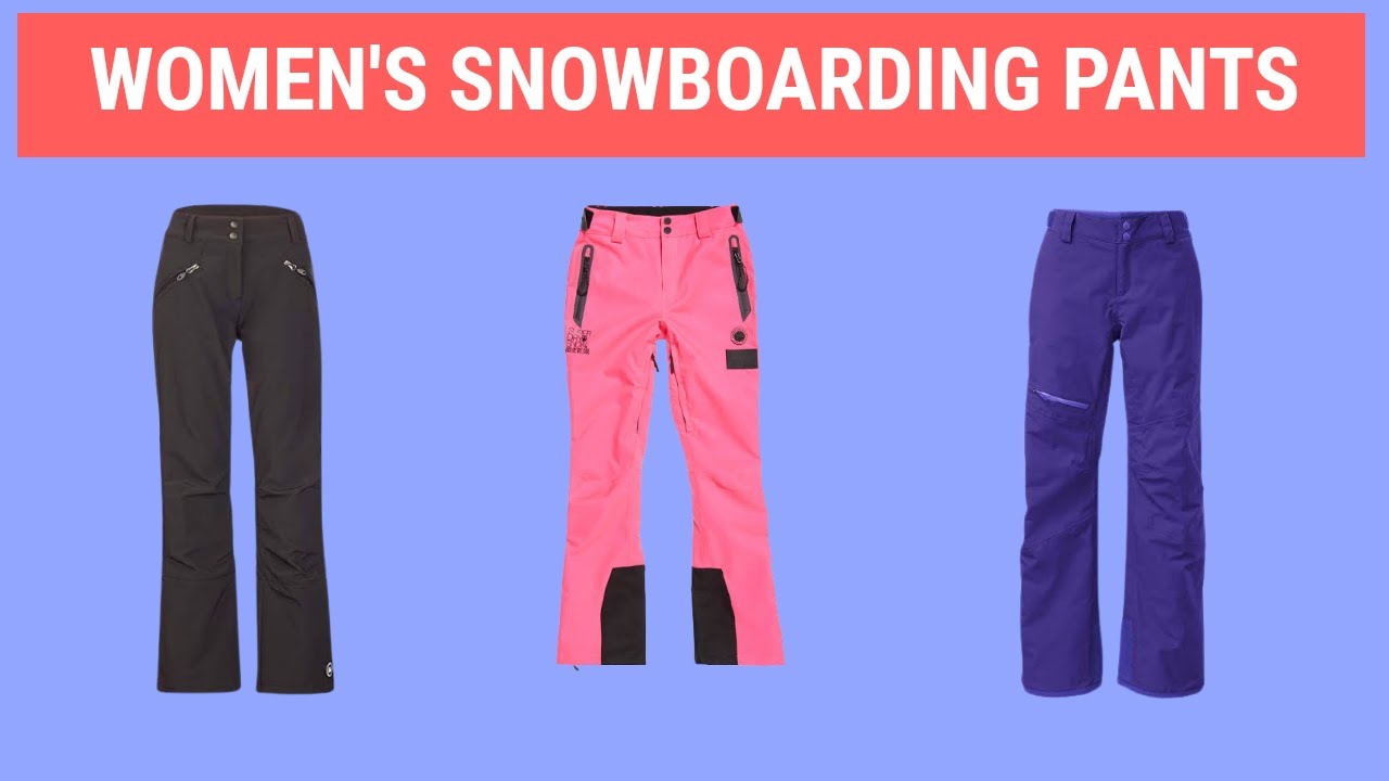 Women's Snowboarding Pants👖 ❄️ Top 10 Best Snow Pants for Women 2021⏰